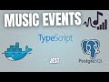 LIVE CODING : Prepation des API pour un site d'evenement Musical | TypeScript | Docker | PostgreSql