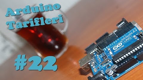 Arduino Tarifleri #22 - Fonksiyonlar -4 / LRT (1080p)