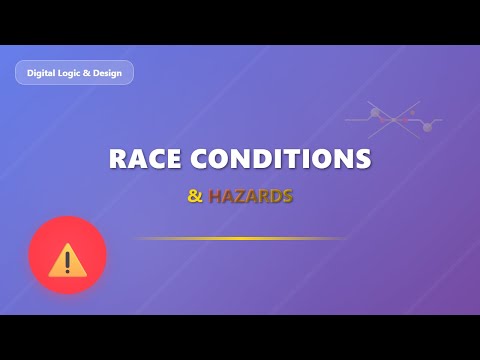 Race Conditions & Hazards in Digital Circuits: Static & Dynamic Explained!