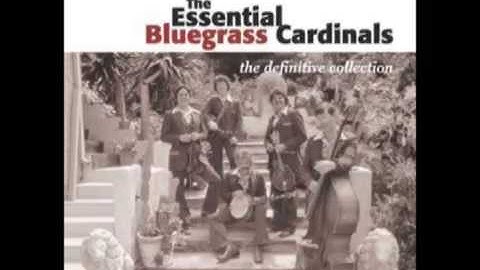 Lee Berry Rye - The Essential Bluegrass Cardinals: The Definitive Collection
