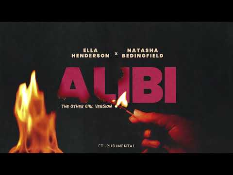 Ella Henderson X Natasha Bedingfield - Alibi