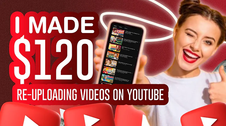 I made $120 Re uploading Videos on YouTube