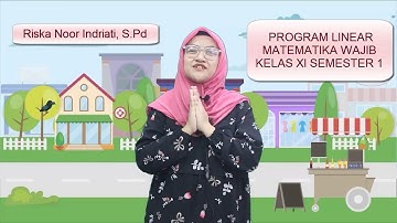 PROGRAM LINEAR - MATEMATIKA WAJIB KELAS XI SEMESTER 1