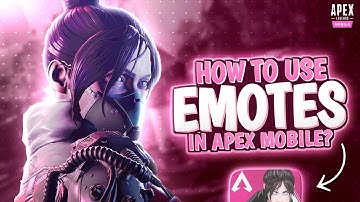 How To Use Emotes In Apex Mobile |