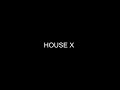 House x