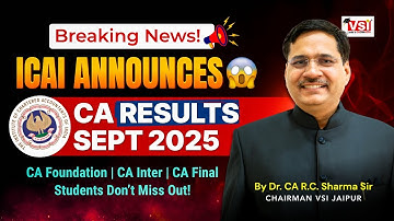 🚨Breaking News! ICAI Announces CA Results Sept 2025 😱 | CA Foundation | CA Inter | CA Final