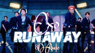 EXO (엑소)- Runaway [8D AUDIO 🔥]