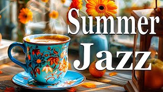 Summer Jazz and Bossa Nova Music  Sunny Bossa Jazz to Relax, Chill Out  Music for Elegant Summer.