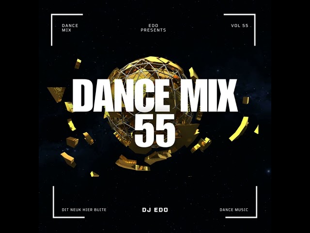 DJ Edo-Dance MiX 55 class=