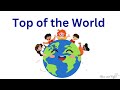 Top of the world with lyrics  song for children 