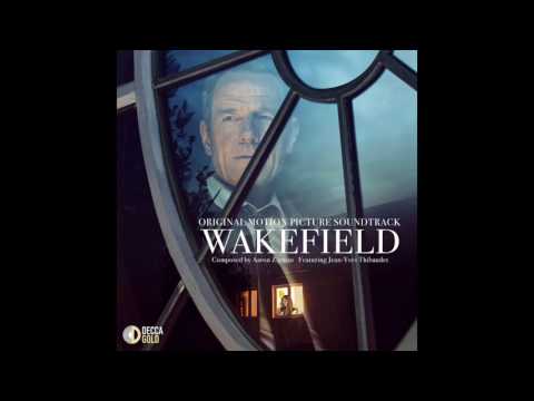 Wakefield Film End Title Wakefield Aaron Zigman 