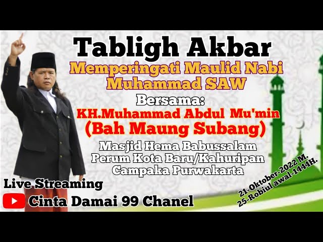 🔴Live~Abah Maung Subang-Maulid Nabi Muhammad SAW~Masjid Hema Babussalam~perum Kota Baru~Campaka class=