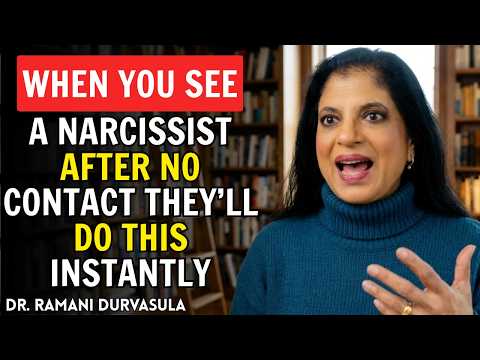 When You See a Narcissist After No Contact, They’ll Do This Instantly | Dr. Ramani