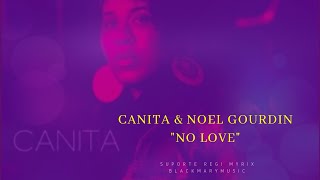 Previa Canita - No Love (feat. Noel Gourdin) - 2020 blackmarymusic