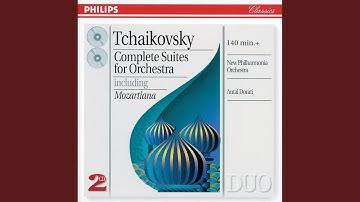 Tchaikovsky: Suite for Orchestra No. 4 in G Major, Op. 61, TH.34 - "Mozartiana" - 4. Thème et...