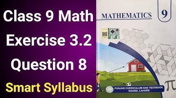 Class 9 Math Chapter 3 Exercise 3.2 Question 8 | Class 9th Math Chapter 3 Exercise 3.2 Question 8