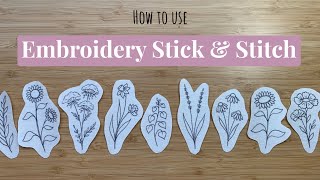 Embroidery Stick & Stitch - How to Use