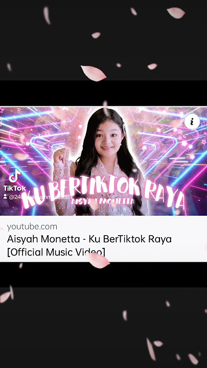 🌟Aisyah Monetta✨ | Secara Rasmi @5pm hari ini, dengarkan Lagu Raya 'Ku BerTikTok Raya'