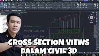 Cross Section Views dalam Civil 3D