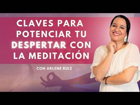 👁️ DESPIERTA con estas herramientas para Meditar con Arlene Ruiz