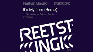 Download Lagu Nathan Barato - It’s My Turn (Piem \u0026 Andre Salmon Remix) MP3