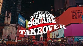 【FILM RED世界通信】FILM REDがNYに上陸！| ONE PIECE TIMES SQUARE TAKE OVER