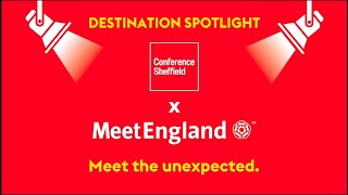 MeetEngland Destination Spotlight x Sheffield