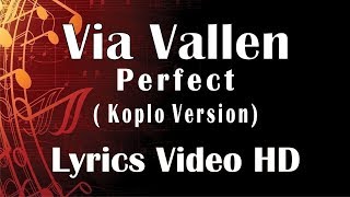 Via Vallen - Perfect cover Koplo Versions