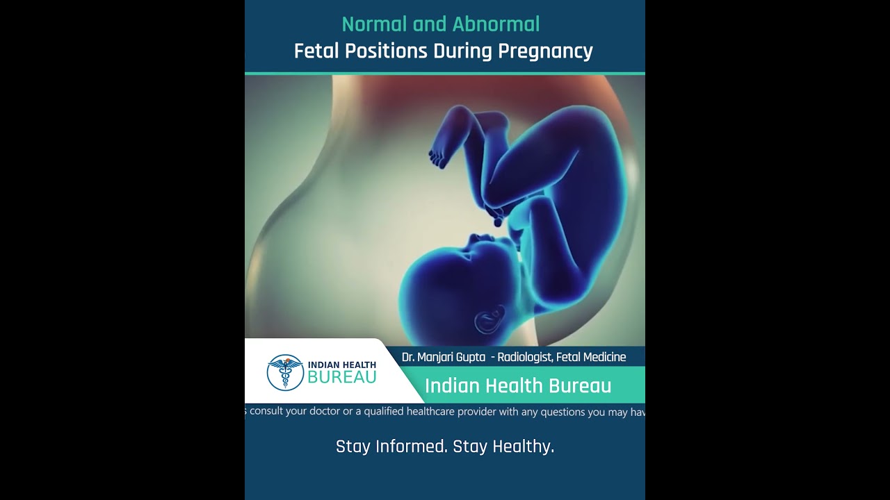 Normal And Abnormal Fetal Positions During Pregnancy
