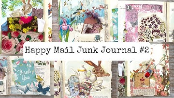 Happy Mail Junk Journal #2 - Creating a Junk Journal With Beautiful Happy Mail Items You Sent Me!
