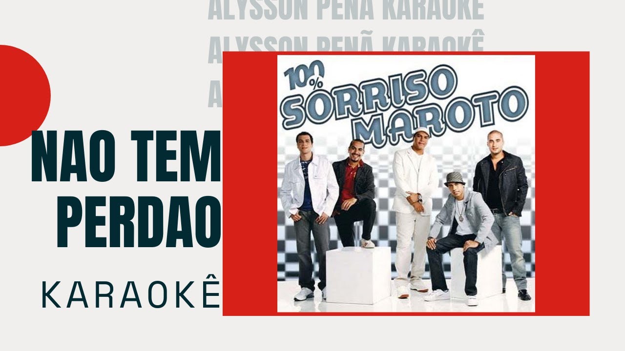 Karaokê - Sorriso Maroto - Não Tem Perdão
