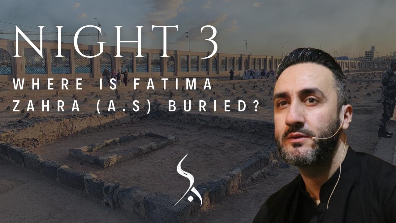 ⁣‘Where is Fatima Zahra (A.S) Buried?’ | Night 3 | Sayed Ammar Nakshawani | Fatimiyah 2023/1445