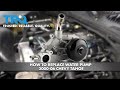 How to Replace Water Pump 2000-06 Chevy Tahoe