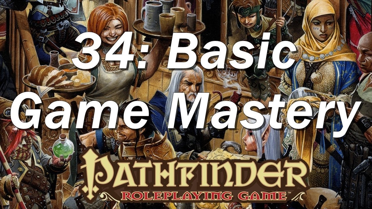 PATHFINDER Roleplaying Game, RPG Basic Rules ep 34 | The Basics of Game ...