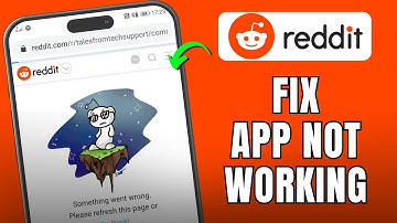 How to Fix Reddit App Not Working