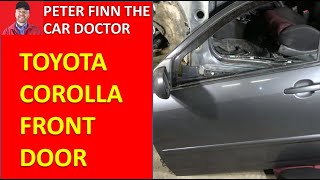 How to replace Toyota Corolla Front DOOR. Years 2000 to 2022