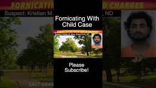 Fornicating With Child Charges