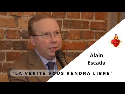 Alain Escada - « La vérité vous rendra libre » (06/01/2024 - Paris)