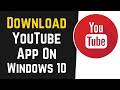 How to Install YouTube App on ANY Windows 10 PC (2021) Mp3 Song