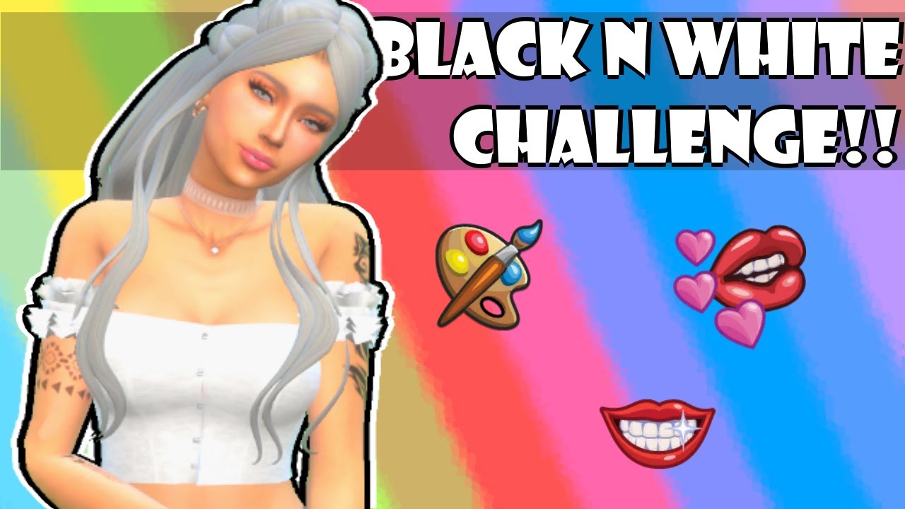 Black And White Challenge Sims 4