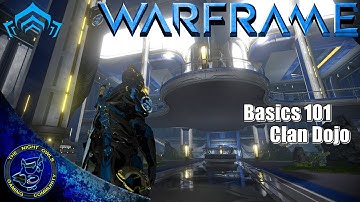 Warframe Basics 101: Building a Clan Dojo