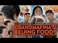 BEIJING FOOD w/ AWKWAFINA &amp; GRANDMOTHER | Fung Bros