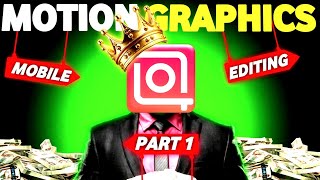 Inshot Motion Graphics Tutorial for Beginners | Mobile Editing for 2026
