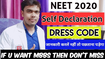 NEET 2020 What is Self Declaration, Admit Card, Dress Code? Full Information don
