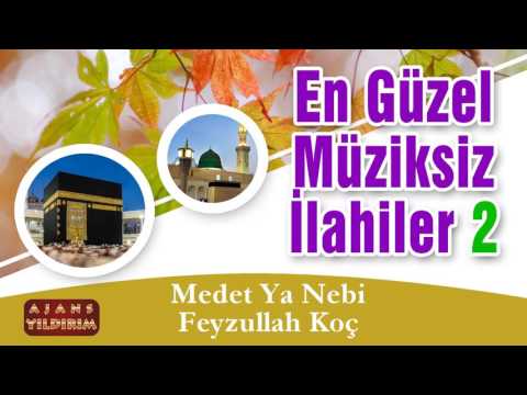 En Güzel Müziksiz İlahiler 2
