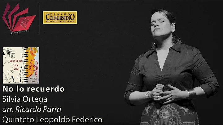 No lo recuerdo - Quinteto Leopoldo Federico Ft. Si...