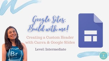 Google Sites | Creating a Custom Header with Canva & Google Slides