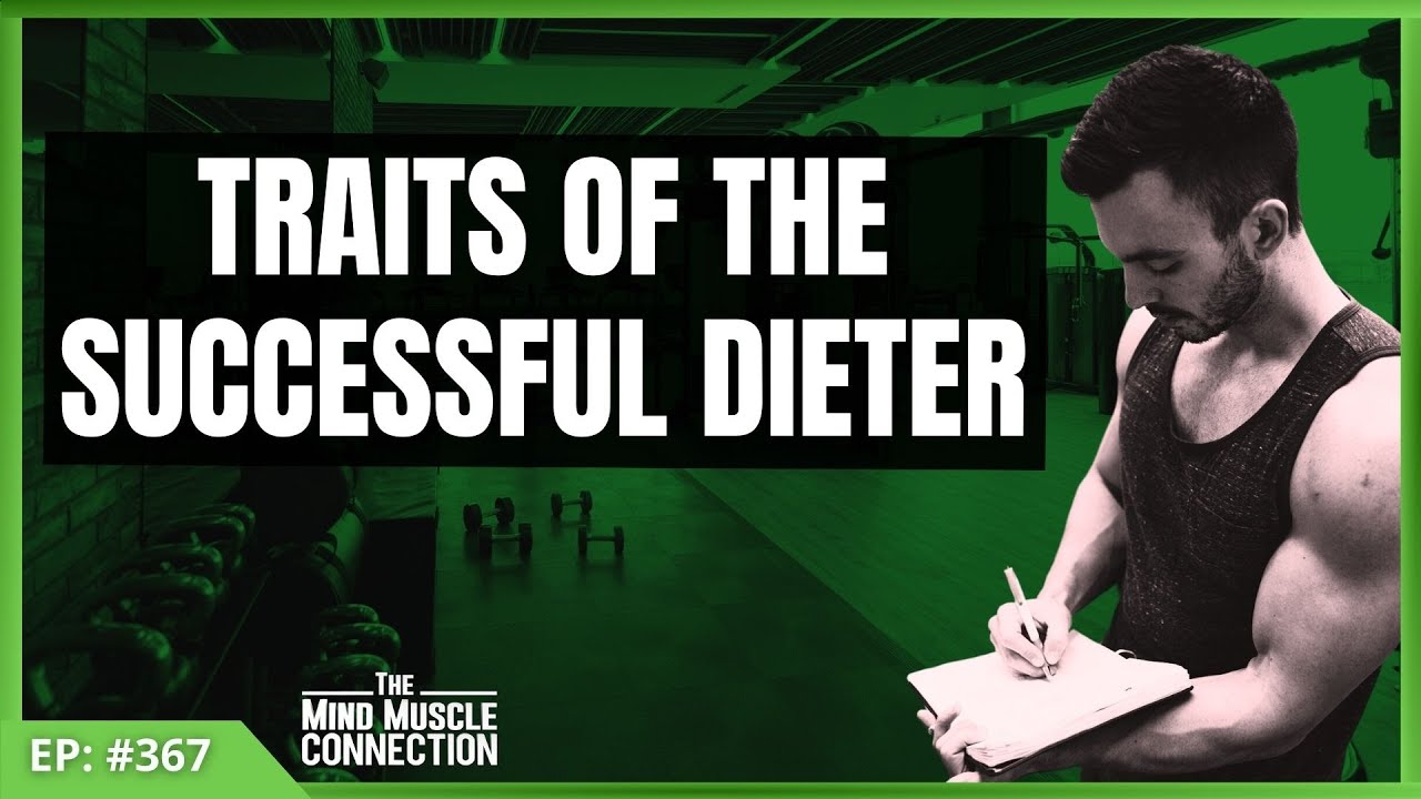 Episode 367 Traits of the Successful Dieter YouTube