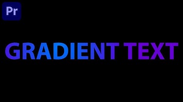 how to create a gradient text effect in premiere pro 2023