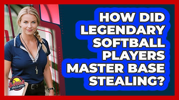 How Did Legendary Softball Players Master Base Stealing? - Softball Basics and Beyond